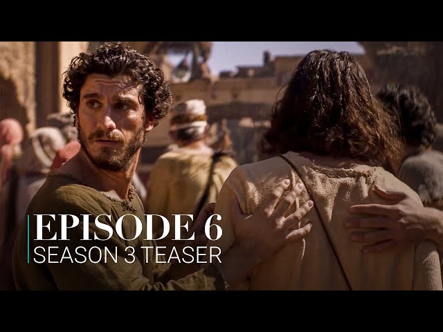 The Chosen: Season 3, Episode Six Official Teaser