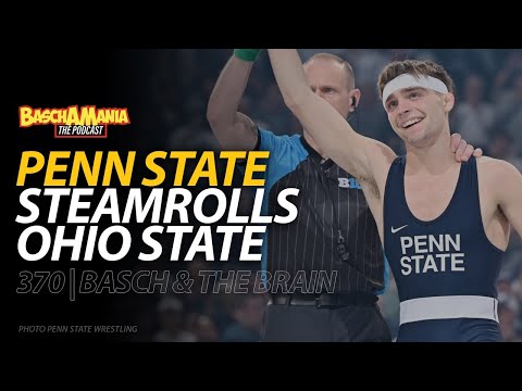 Penn State Steamrolls Ohio State, Jax Comes Up Clutch Against Seidel | 370