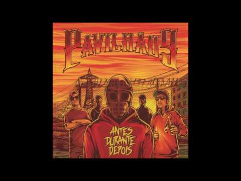 Pavilhão 9 - Na Malandragem