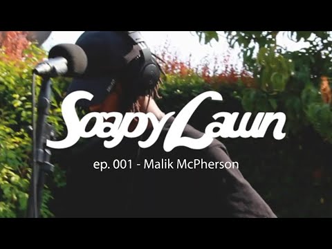 Malik McPherson | Soapy Lawn (Virtual Concert)