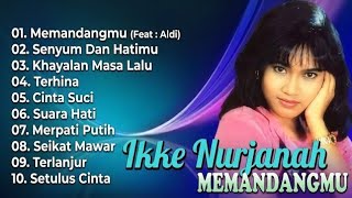 Download lagu IKKE NURJANAH FULL ALBUM 🥰 MEMANDANGMU - SETULUS CINTA TANPA IKLAN mp3