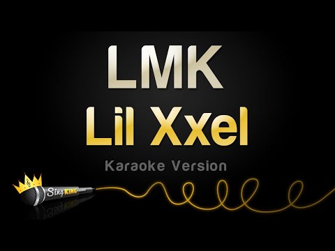 Lil Xxel - LMK (Karaoke Version)