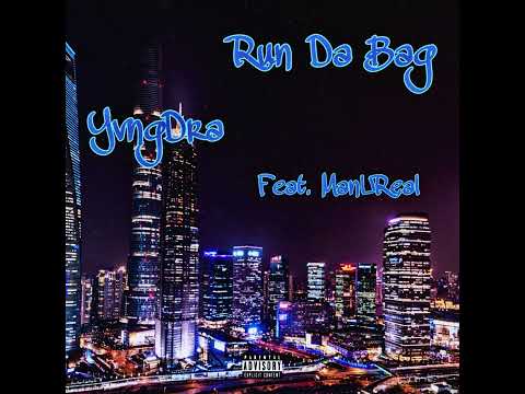 YvngDra - Run Da Bag (Official Audio) (Feat. ManUReal)