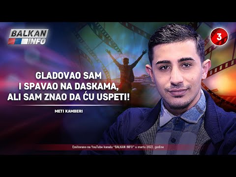 INTERVJU: Meti Kamberi - Gladovao sam i spavao na daskama, ali sam znao da ću uspeti! (26.3.2022)