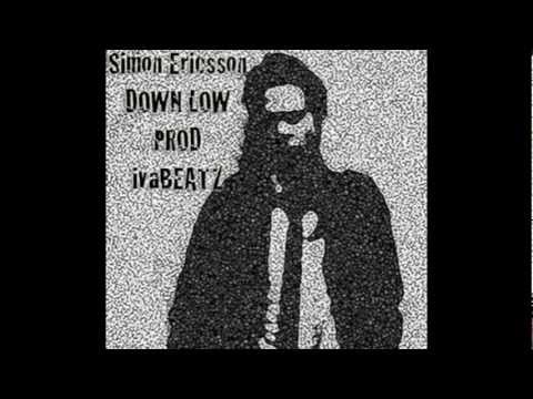 Simon Ericsson - Down Low PROD ivaBEATZ 2012