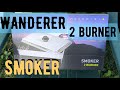 Wanderer 2 Burner Smoker Review / Smoked Fish Wings