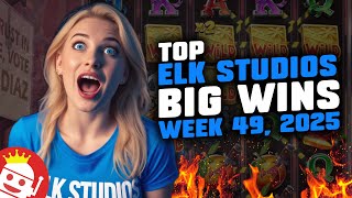 🔥 TOP ELK STUDIOS BIG WINS OF WEEK 49 / 2025 | REAL PLAYER WINS!