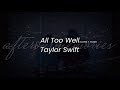 Taylor Swift - All Too Well (slowed + reverb + lyrics )