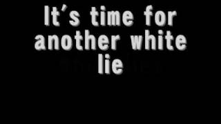 White lies - Mr Hudson (lyrics)