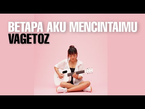 TAMI AULIA | VAGETOZ - BETAPA AKU MENCINTAIMU
