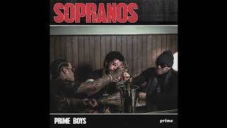Prime Boys - Sopranos (Official Audio)