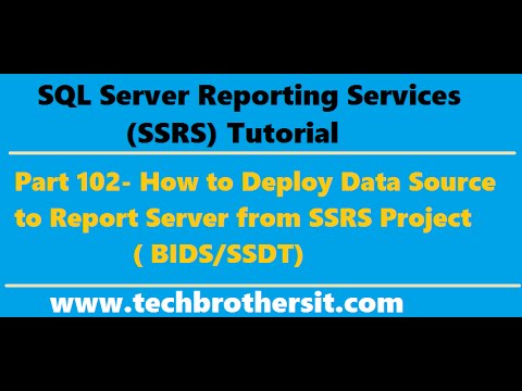 SSRS Tutorial Part 102-How to Deploy Data Source to Report Server from SSRS Project