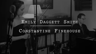 Emily Daggett Smith & Constantine Finehouse / César Franck: Sonata in A Major, II. Allegro