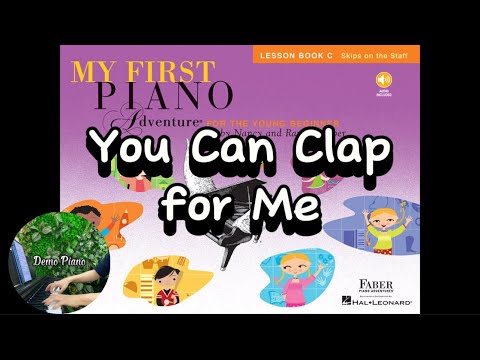 You Can Clap for Me (P58) | My First Piano Adventure Lesson Book C