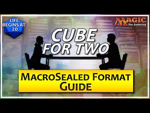 Cube For Two: MacroSealed Guide - A Two Player Magic the Gathering Format