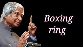 Boxing Ring || Dr APJ Abdul Kalam Sir Quotes || Whatsapp Status Quotes || Spread Positivity