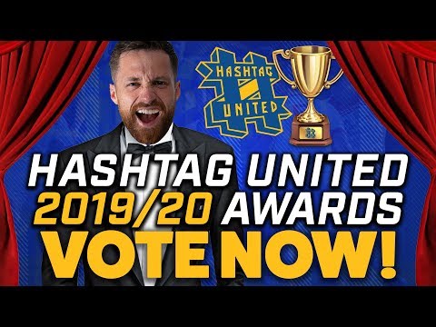 VOTE FOR THE HASHTAG UNITED AWARDS 2019/20!