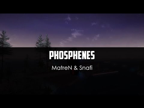 MatreN ft. Snafi - Phosphenes (video by Nakvie)
