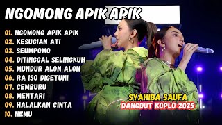 Download lagu Syahiba Saufa - NGOMONG APIK APIK - KESUCIAN ATI | KOPLO HOREG || DANGDUT KOPLO HITS 2025 mp3