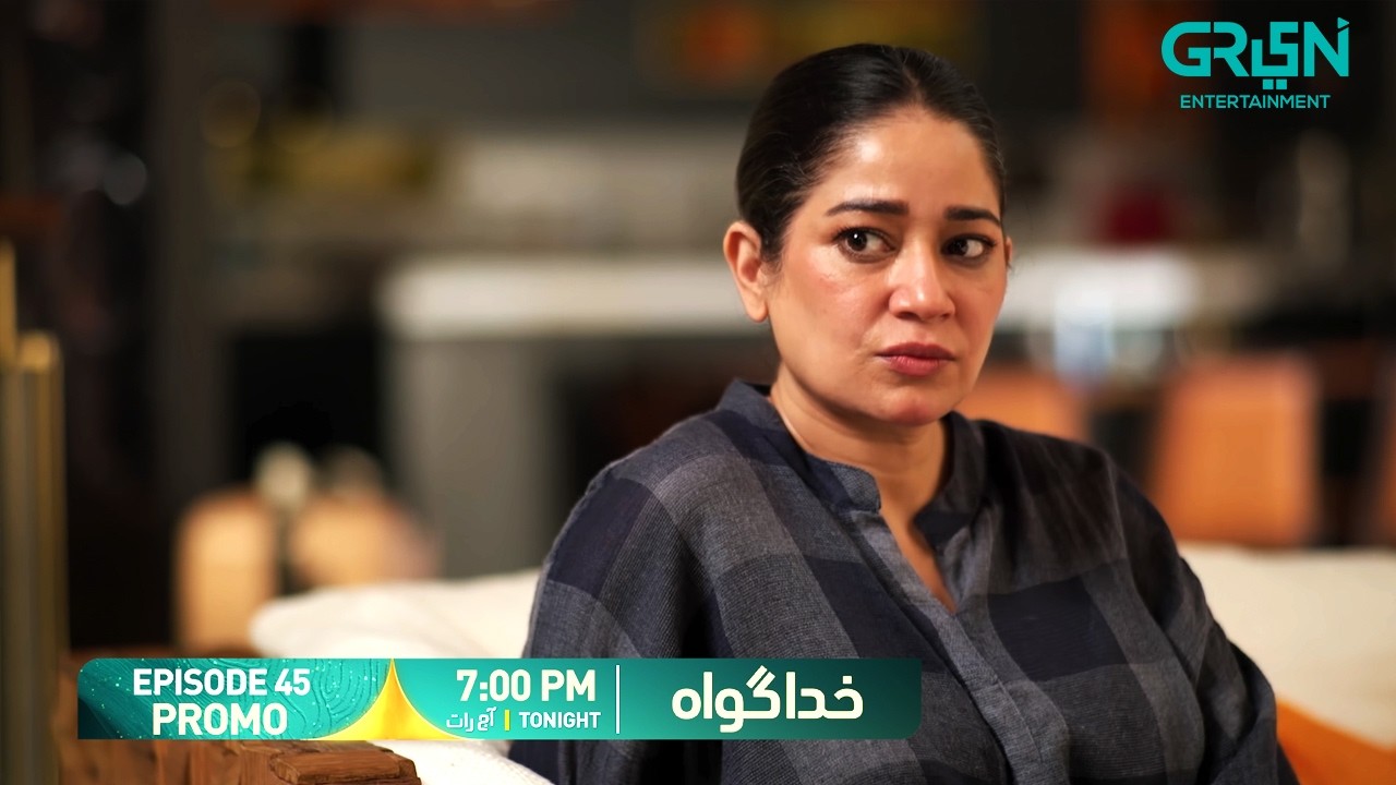 Khuda Gawah Episode 45 Promo | Tonight at 7:00 PM | Only on Green TV Entertainment