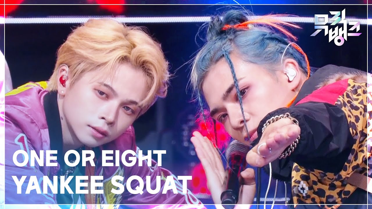 ONE OR EIGHT / YANKEE SQUAT