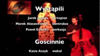 Jurek Jagoda Trio - I am foolin' around, Live in Poznań 14.12.2011, Blue Note Poznań