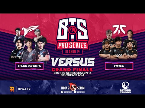 Talon Esports vs Fnatic - BTS Pro Series Season 14: Southeast Asia - Grand Finals - BO5