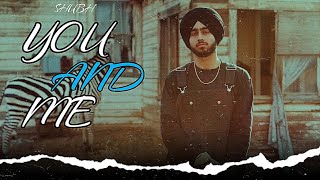 YOU AND ME - SHUBH (NEW EP SONG ) LATEST PUNJAB SONG VIDEO | HARKIRAT_306