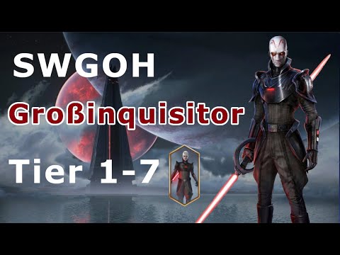 SWGOH - Großinquisitor - Tier 1-7 - 100% R5 - freischalten - deutsch