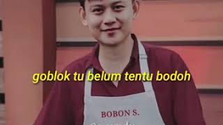 Download lagu Story Wa BOBON SANTOSO 30 detik | Orang Goblok mp3