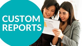 Creating Custom Print Reports