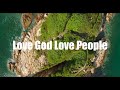 Danny Gokey Love God Love People Ft Michael W Smith Lyric Video