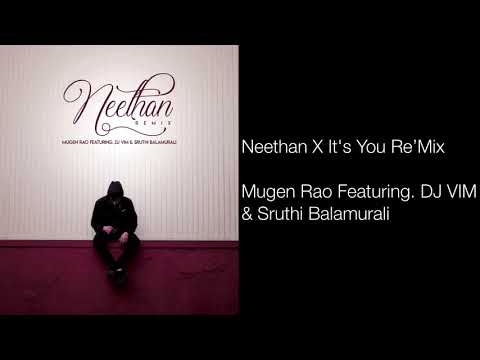 Neethan Remix (Mugen Rao Featuring. DJ VIM & Sruthi Balamurali)
