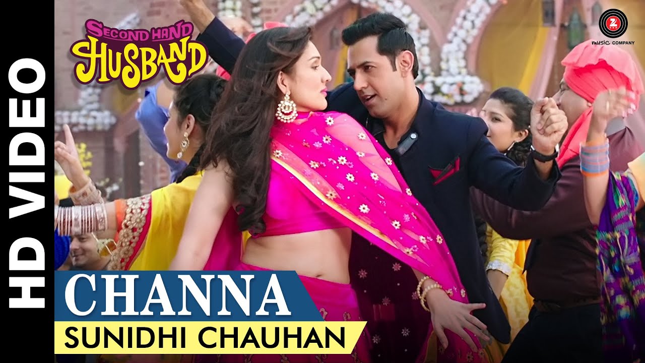 Channa Lyrics  | Second Hand Husband | Gippy Grewal, Tina Ahuja | Sunidhi Chauhan | Jatinder Shah