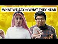What We Say Vs What They Hear Misinterpretations Jordindian