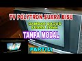 TV POLYTRON TIDAK ADA SUARA BISU