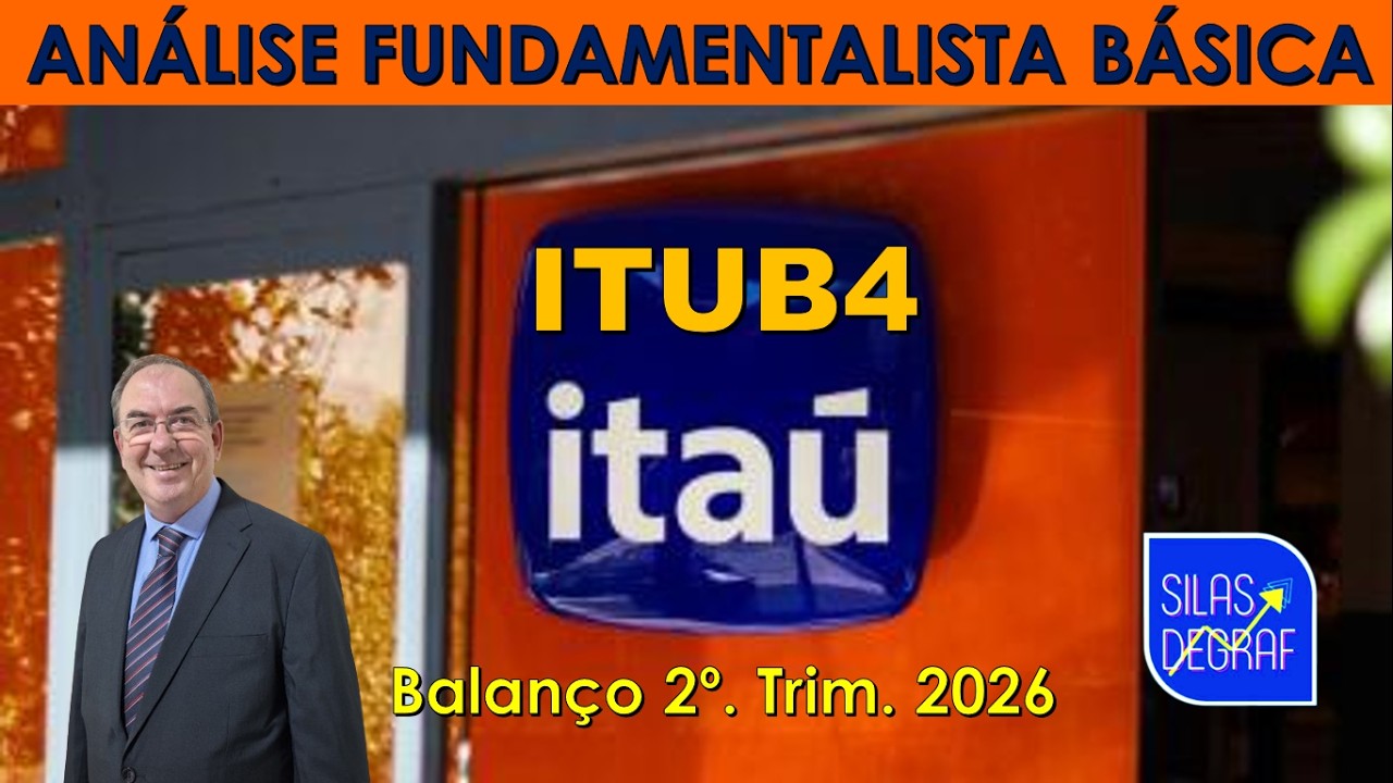 ITUB4 - BANCO ITAÚ S/A. ANÁLISE FUNDAMENTALISTA BÁSICA. PROF. SILAS DEGRAF. 2o. TRIM. 2026