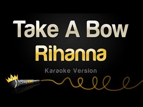 Rihanna - Take A Bow (Karaoke Version)