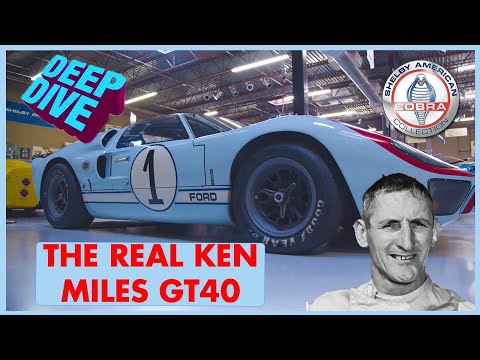 THE REAL KEN MILES FORD GT40