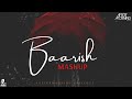 Baarish | Heartbreak Mashup | Aftermorning Chillout | Payal Dev | Stebin Ben