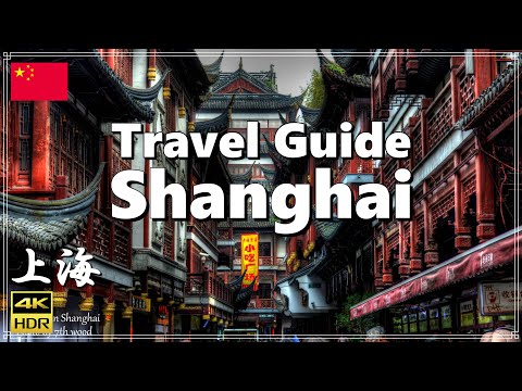 [🇨🇳Caminhando em Xangai, China] Os 10 principais pontos turísticos de Xangai apresentados em qualidade 4K (passeios turísticos, viagens, história, caminhada, Sony)