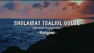Download lagu TSALJUL QULUB - HASYIMI ( Musik Lirik Video) mp3