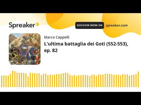 L'ultima battaglia dei Goti (552-553), ep. 82
