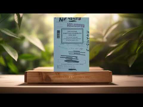 [Rezensiert] Das kleine Sabotage-Handbuch von 1944 (Kathrin Passig) Zusammengefasst.