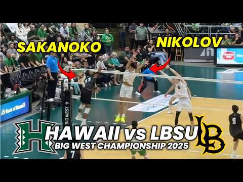 Hawaii vs Long Beach State | Sakanoko vs Nikolov | Big West Championship 2025
