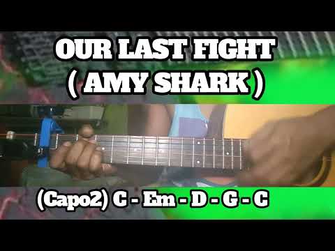 Our Last Fight - Amy Shark