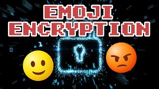 Using EMOJIS to encrypt messages in Python!