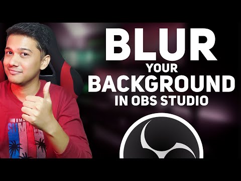 How to Blur Your Background in OBS Studio [ 3 Ways ]