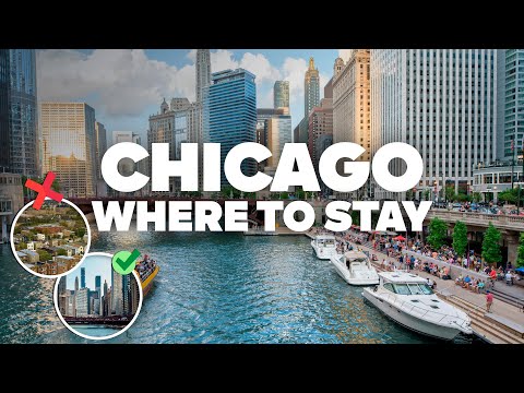 WHERE TO STAY IN CHICAGO! Best Areas and Budget Hotels!