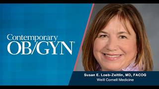 Clinical pearls into new postmenopausal guidelines from ACOG, with Susan Loeb-Zeitlin, MD, FACOG